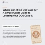 Where Can I Find DOS Case ID